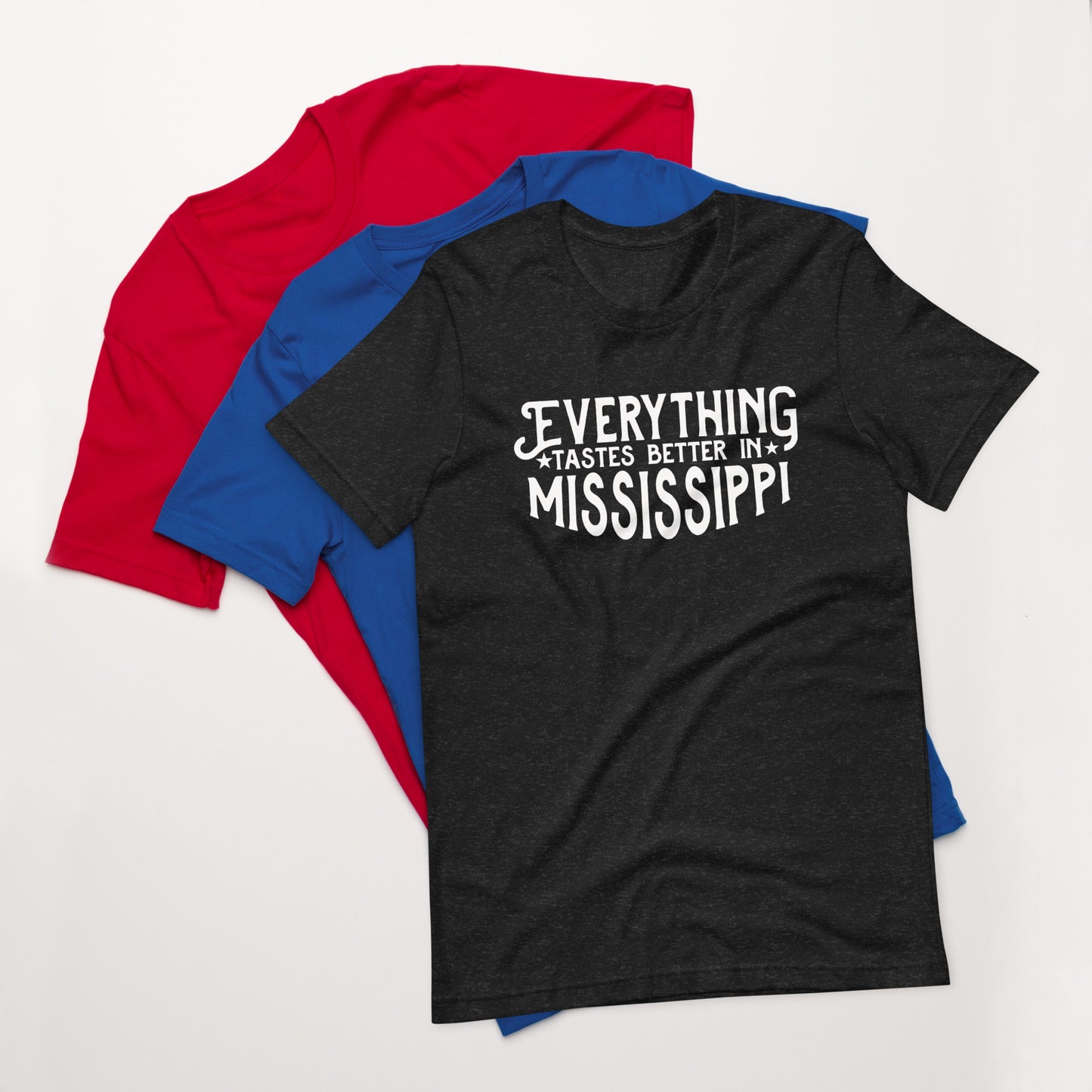 Everything Taste's Better Tee