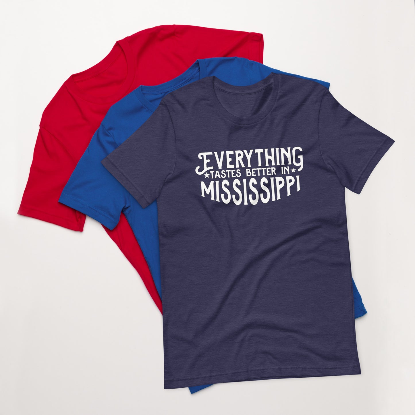 Everything Taste's Better Tee