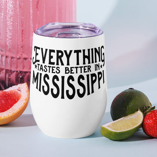 Everything Tastes Better Wine Tumbler