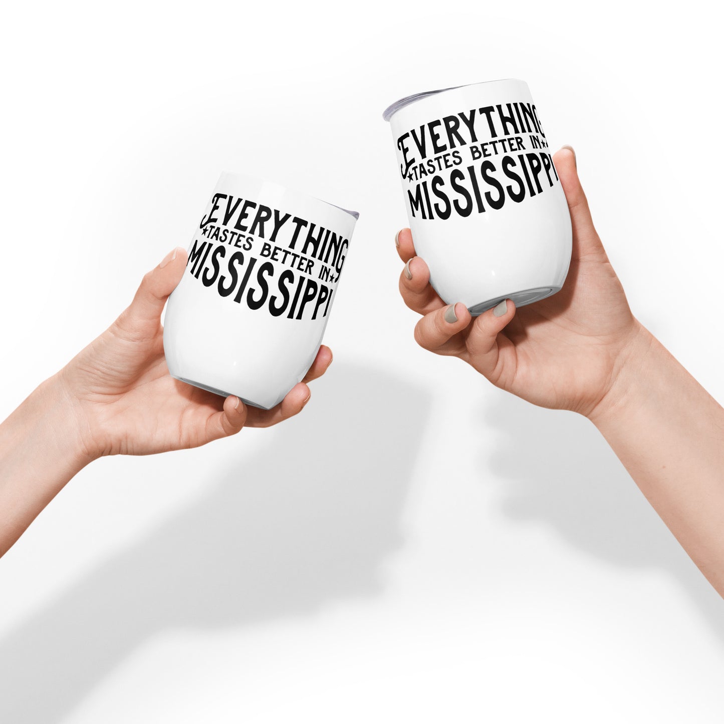Everything Tastes Better Wine Tumbler