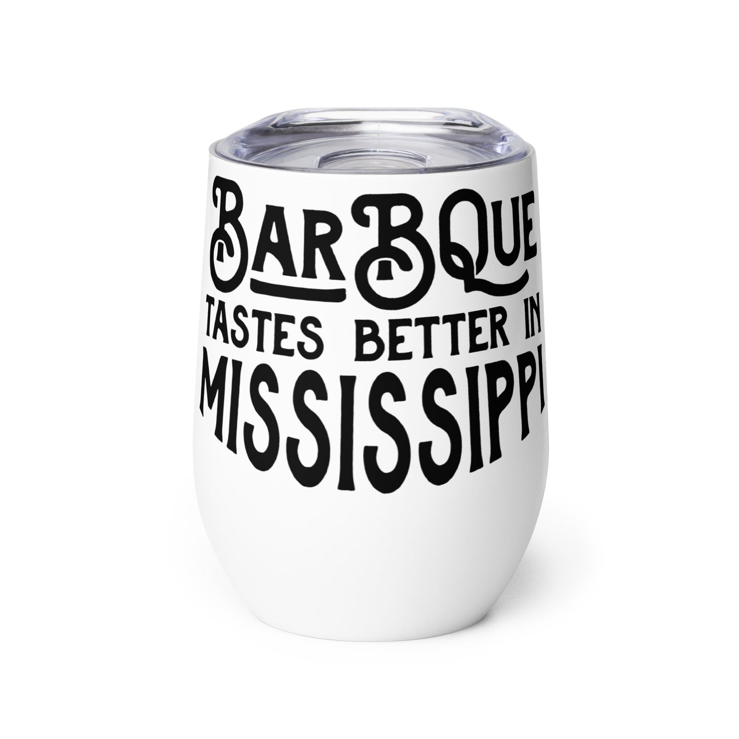 BBQ Tastes Better Wine tumbler